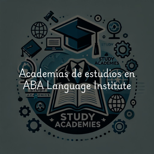 Academias de estudios en ABA Language Institute