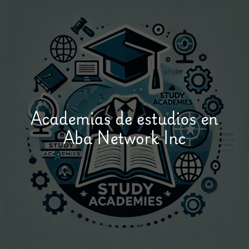 Academias de estudios en Aba Network Inc