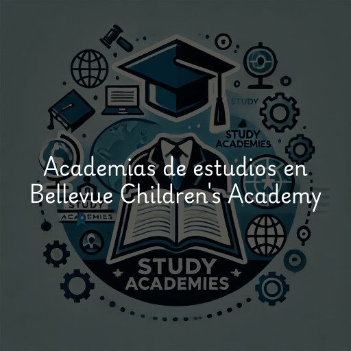 Academias de estudios en Bellevue Children's Academy