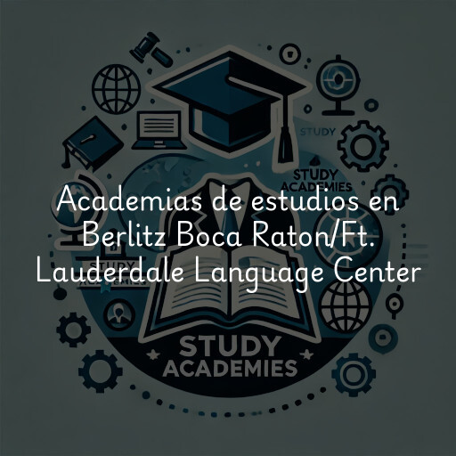 Academias de estudios en Berlitz Boca Raton/Ft. Lauderdale Language Center