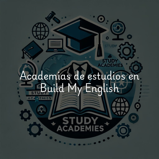 Academias de estudios en Build My English