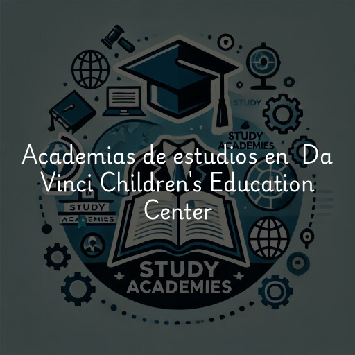 Academias de estudios en Da Vinci Children's Education Center