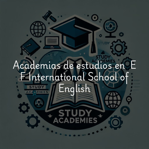 Academias de estudios en E F International School of English
