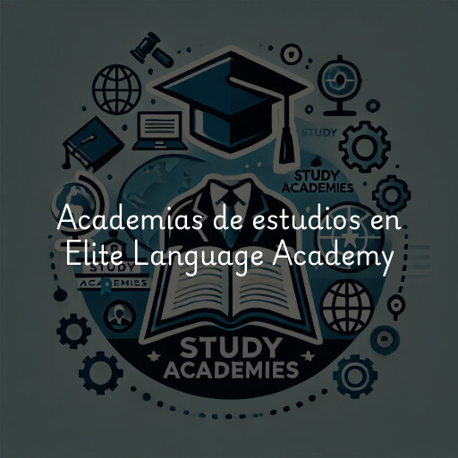 Academias de estudios en Elite Language Academy