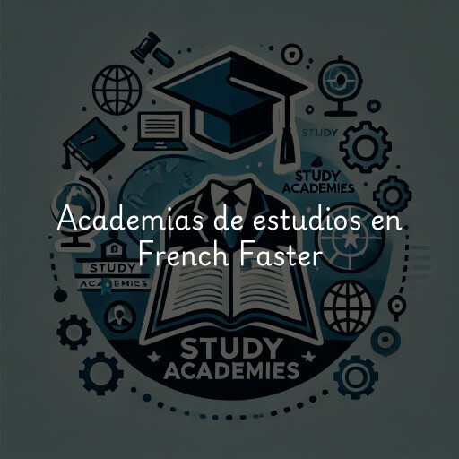 Academias de estudios en French Faster