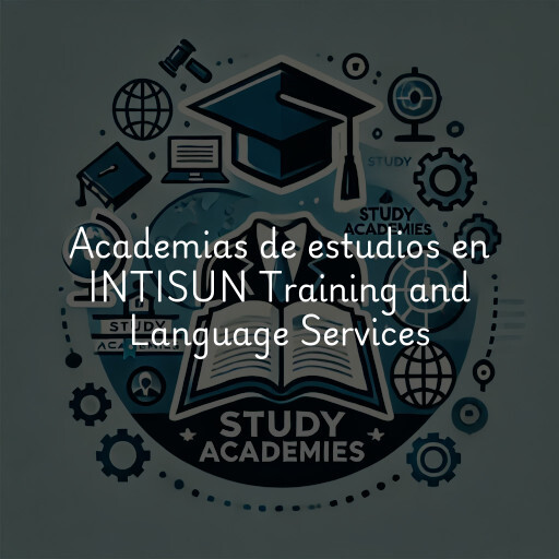 Academias de estudios en INTISUN Training and Language Services