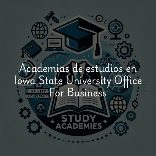 Academias de estudios en Iowa State University Office For Business & Finance