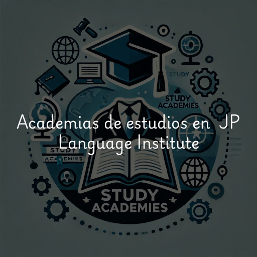 Academias de estudios en JP Language Institute