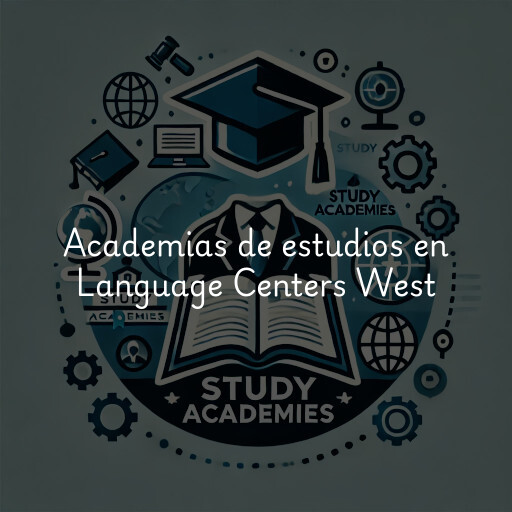 Academias de estudios en Language Centers West