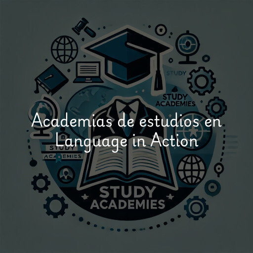 Academias de estudios en Language in Action