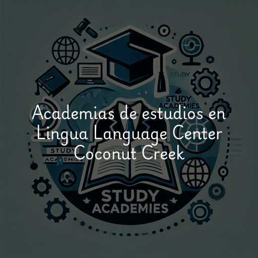 Academias de estudios en Lingua Language Center Coconut Creek