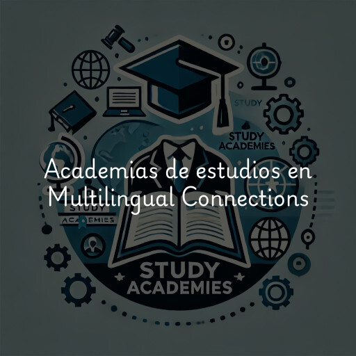 Academias de estudios en Multilingual Connections