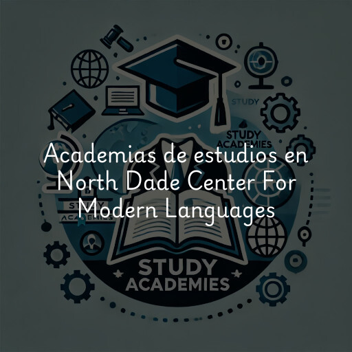Academias de estudios en North Dade Center For Modern Languages