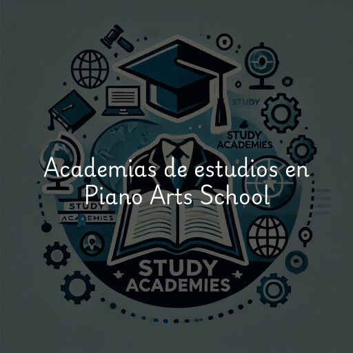Academias de estudios en Piano Arts School