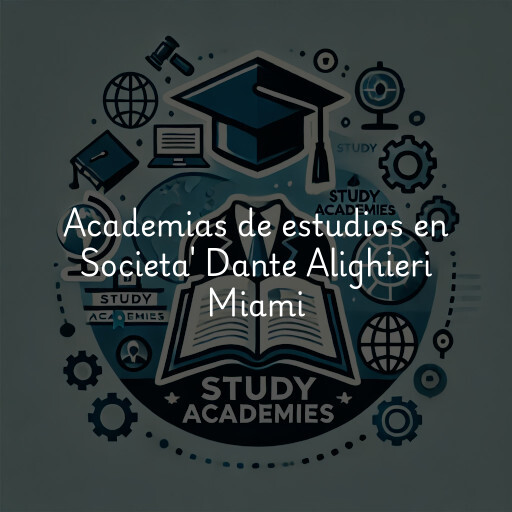 Academias de estudios en Societa' Dante Alighieri Miami