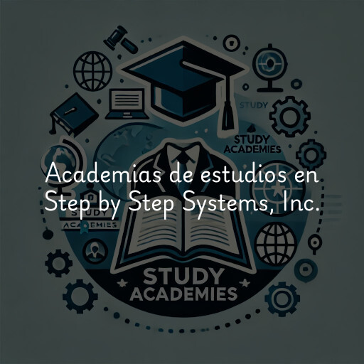 Academias de estudios en Step by Step Systems, Inc.