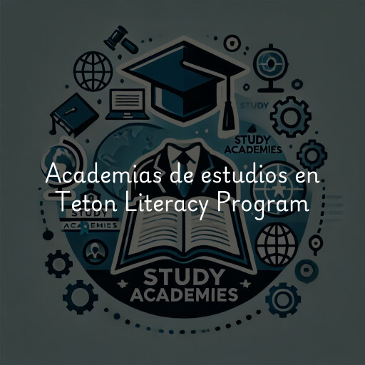 Academias de estudios en Teton Literacy Program