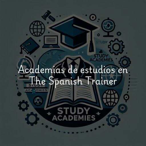 Academias de estudios en The Spanish Trainer