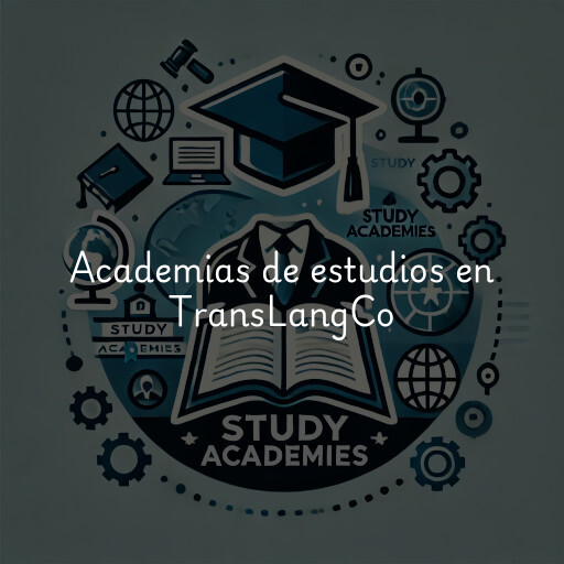 Academias de estudios en TransLangCo