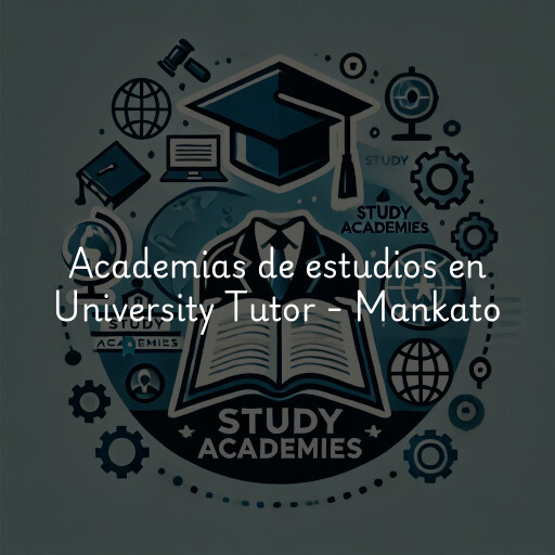 Academias de estudios en University Tutor - Mankato