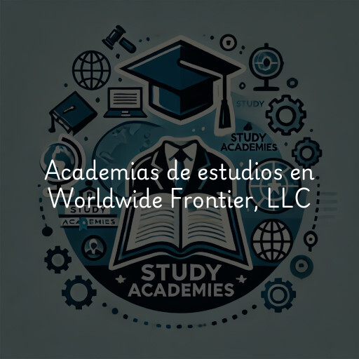 Academias de estudios en Worldwide Frontier, LLC
