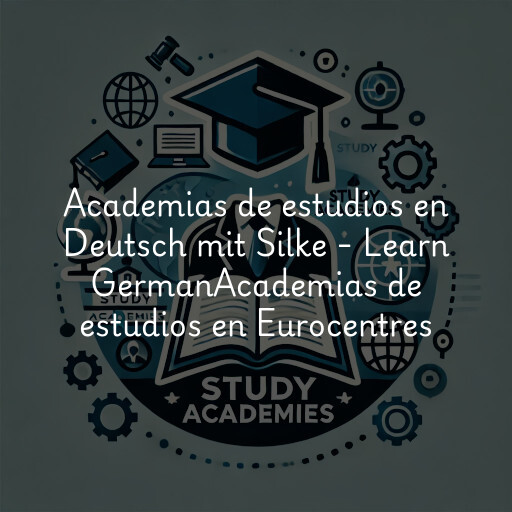 Academias de estudios en