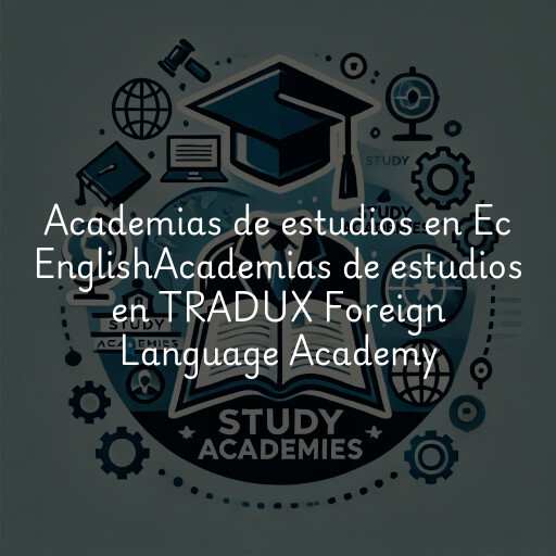 Academias de estudios en