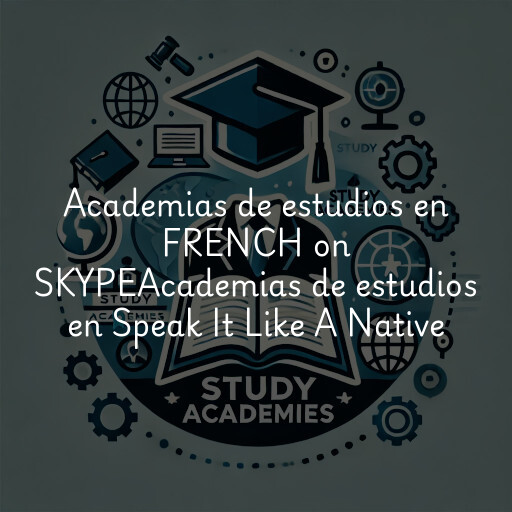 Academias de estudios en