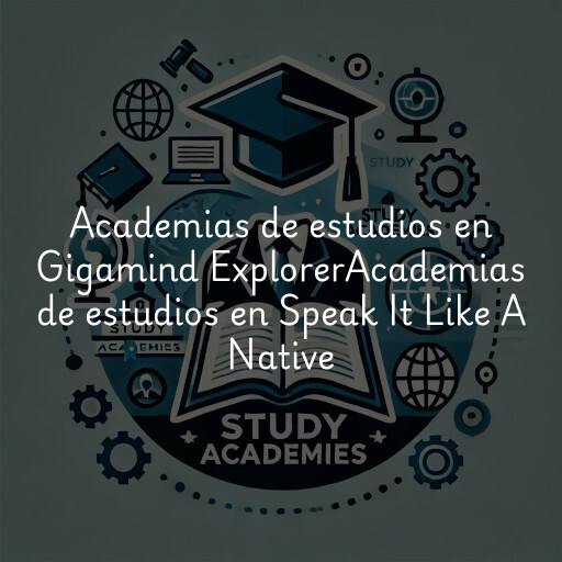 Academias de estudios en