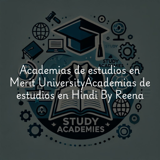 Academias de estudios en