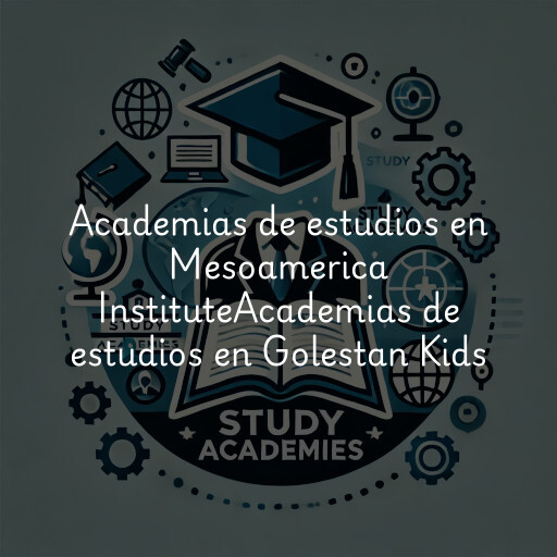 Academias de estudios en