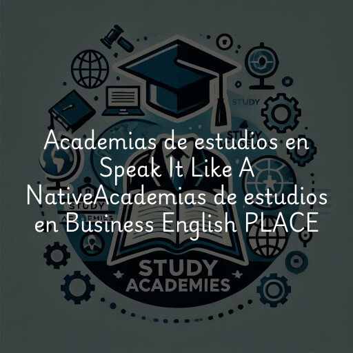 Academias de estudios en