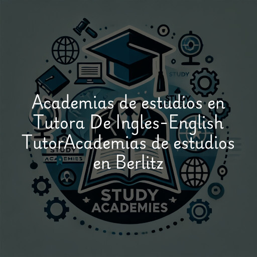 Academias de estudios en