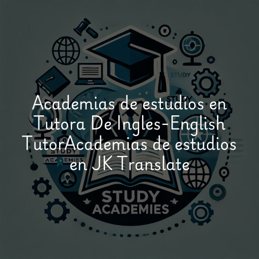 Academias de estudios en