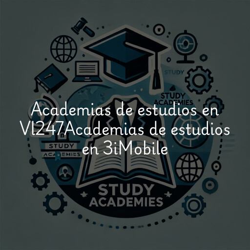 Academias de estudios en