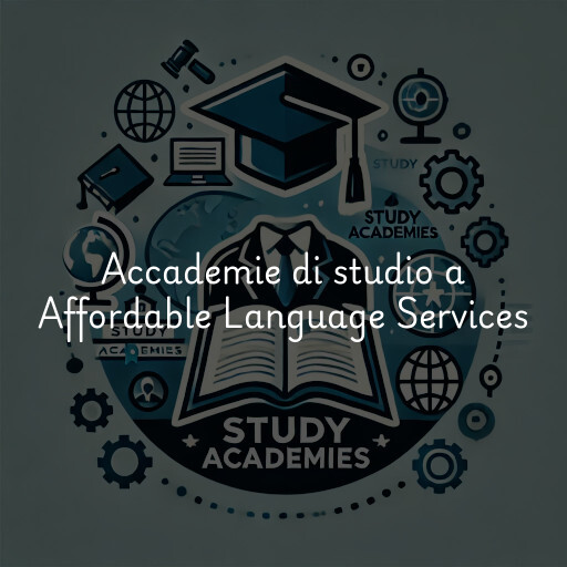 Accademie di studio a Affordable Language Services