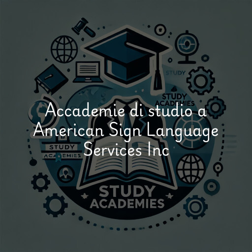 Accademie di studio a American Sign Language Services Inc