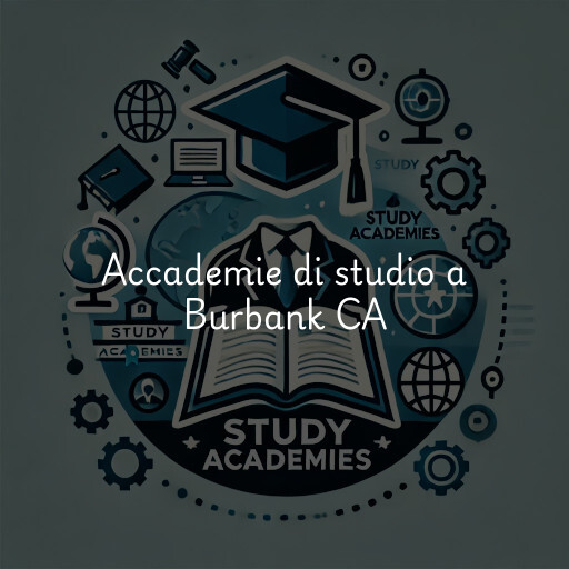 Accademie di studio a Burbank CA