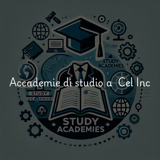 Accademie di studio a Cel Inc