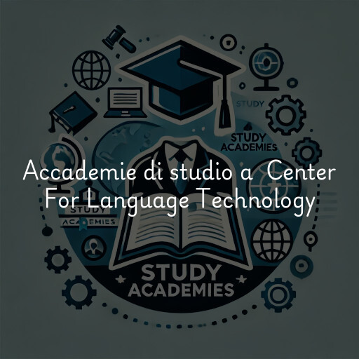 Accademie di studio a Center For Language Technology