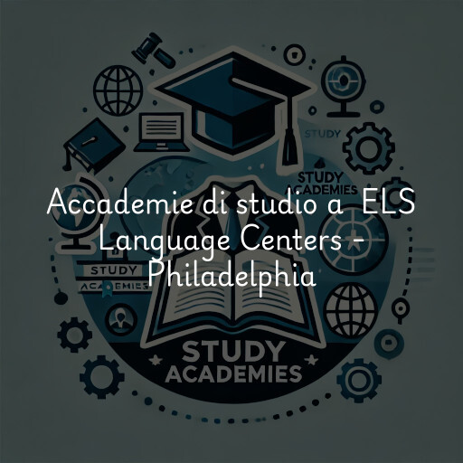 Accademie di studio a ELS Language Centers - Philadelphia