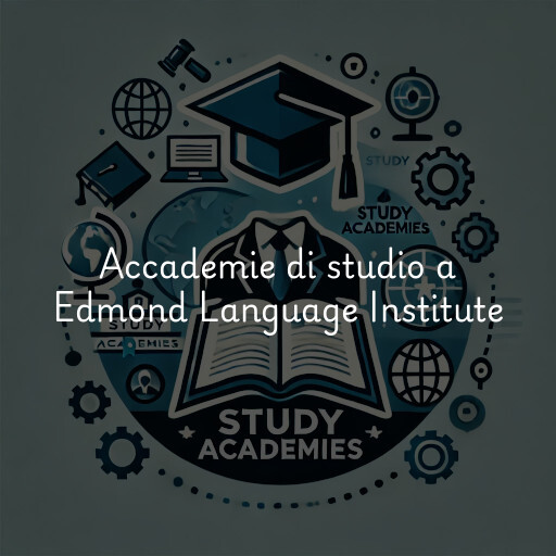 Accademie di studio a Edmond Language Institute