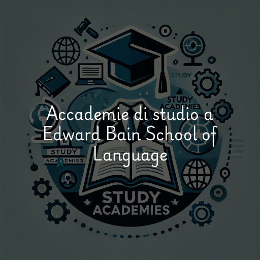 Accademie di studio a Edward Bain School of Language