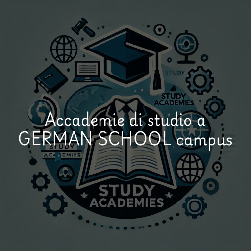 Accademie di studio a GERMAN SCHOOL campus