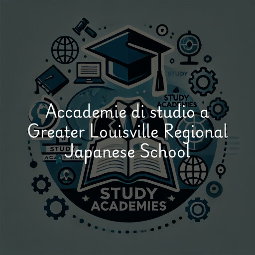 Accademie di studio a Greater Louisville Regional Japanese School