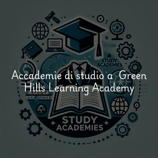 Accademie di studio a Green Hills Learning Academy