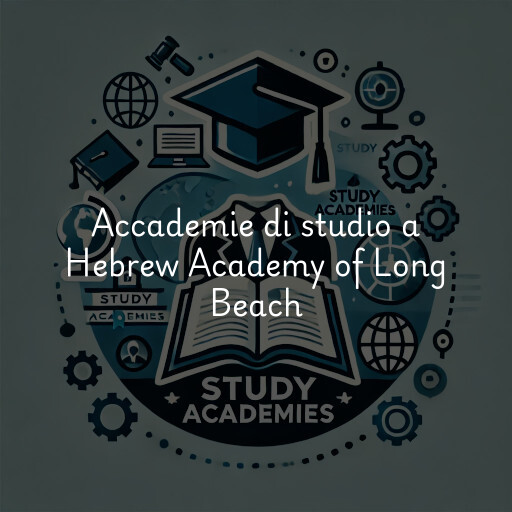 Accademie di studio a Hebrew Academy of Long Beach