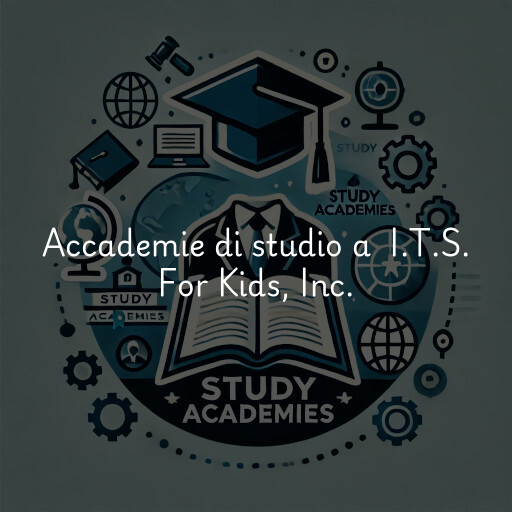 Accademie di studio a I.T.S. For Kids, Inc.