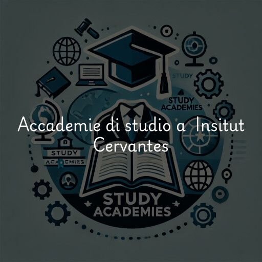 Accademie di studio a Insitut Cervantes