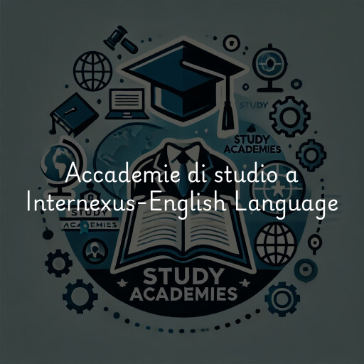 Accademie di studio a Internexus-English Language